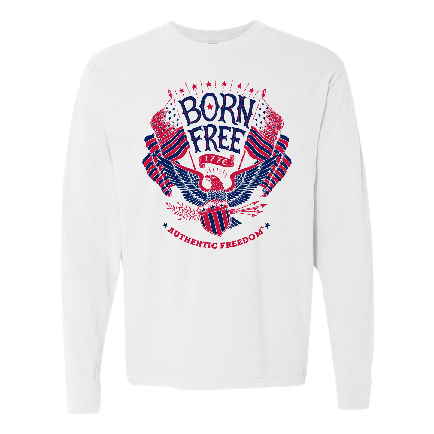 White sweatshirt with 'Born Free 1776 Authentic Freedom' graphic design on a white background